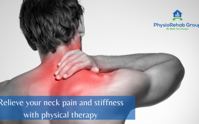 Relieve your neck pain and stiffness with physical therapy