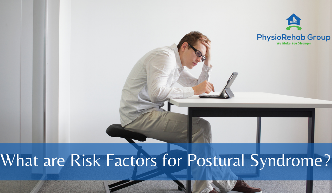 What are some Risk Factors for Postural Syndrome?