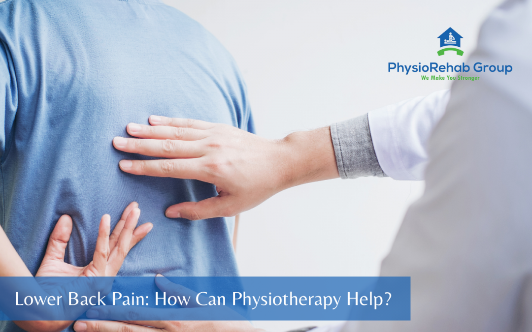 Lower Back pain: How can physiotherapy help?