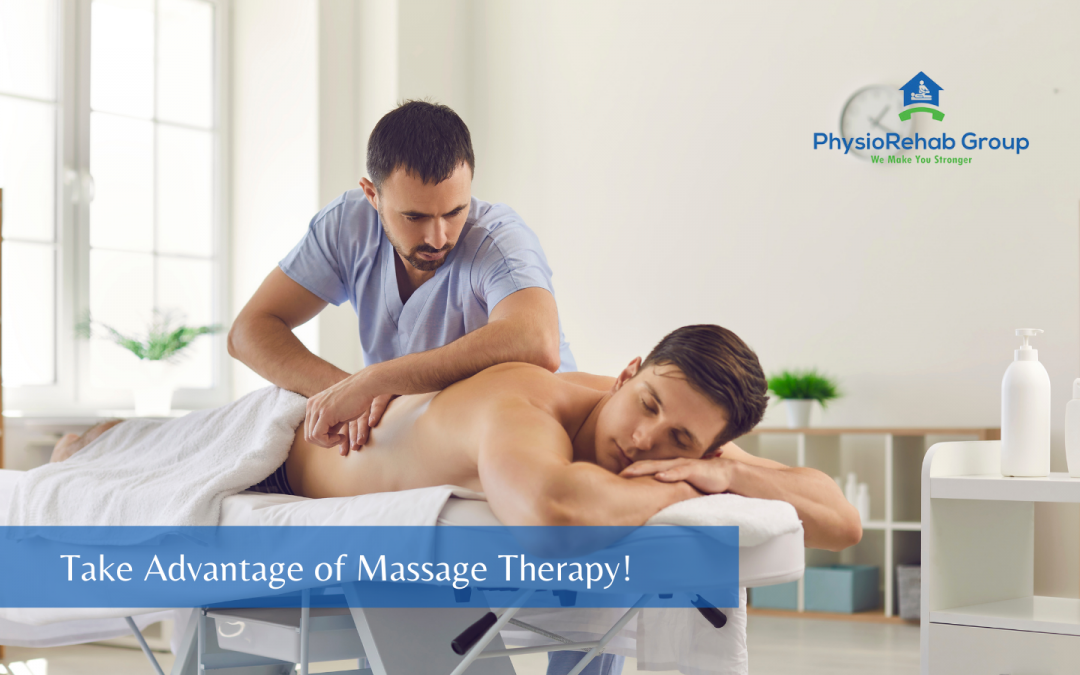 Take Advantage of Massage Therapy!