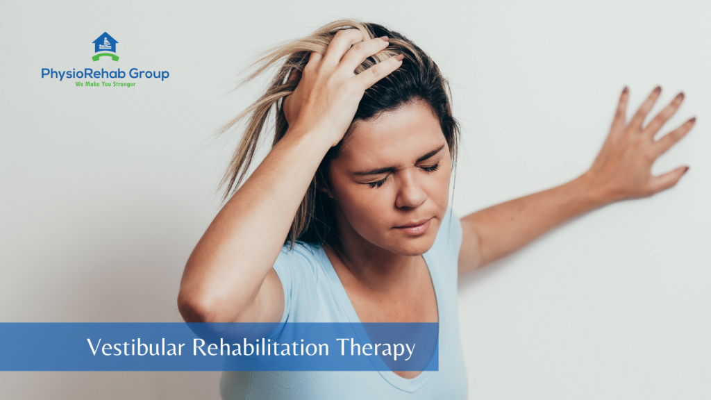 Vestibular Rehabilitation Therapy